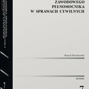 Czynności procesowe zawodowego pełnomocnika w sprawach cywilnych