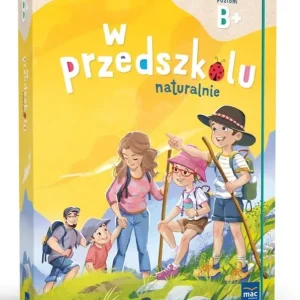 Pakiet: W przedszkolu naturalnie. Poziom B+