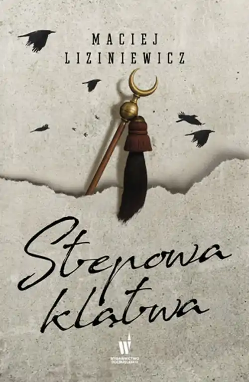 Dzikie pola Tom 4 Stepowa klątwa