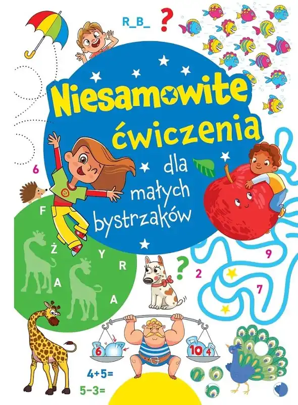 Niesamowite ćwiczenia dla małych bystrzaków Nieb.