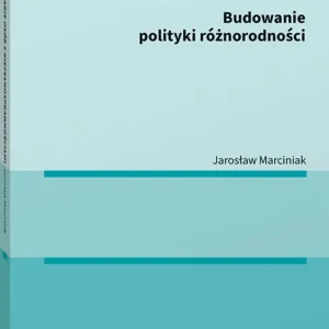 Zatrudnianie osób z niepełnosprawnościami. Budowanie polityki różnorodności
