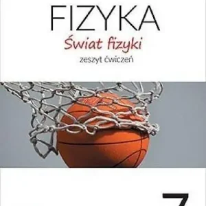 Fizyka SP 7 Świat fizyki ćw