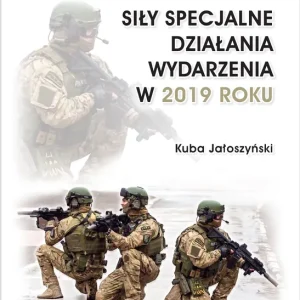 KONTRTERRORYZM. SIŁY SPECJALNE. DZIAŁANIA WYDARZENIA W 2019 ROKU
