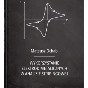Wykorzystanie elektrod metalicznych w analizie stripingowej