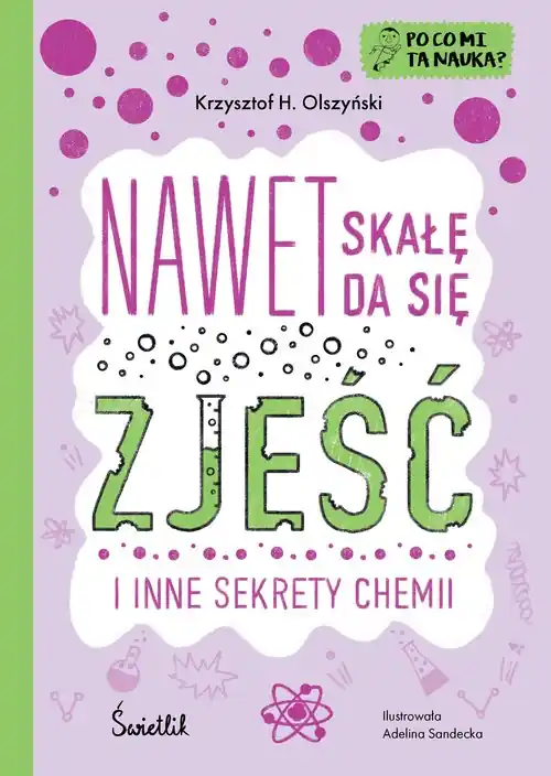 Nawet skałę da się zjeść.Po co mi ta nauka? Tom 2