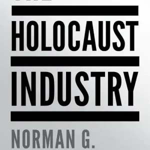 The Holocaust Industry
