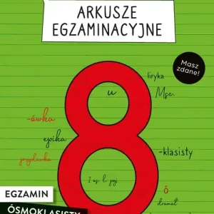 Język polski Arkusze egzaminacyjne Egzamin ósmoklasisty