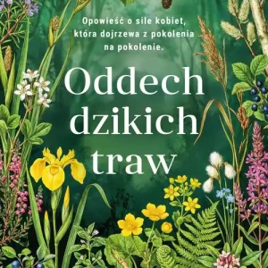 Oddech dzikich traw