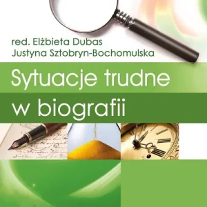 Sytuacje trudne w biografii