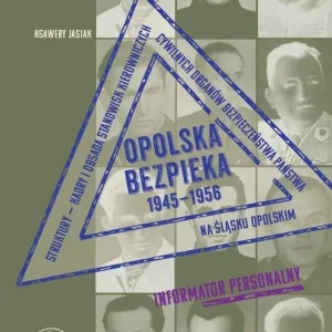 Opolska bezpieka 1945-1956