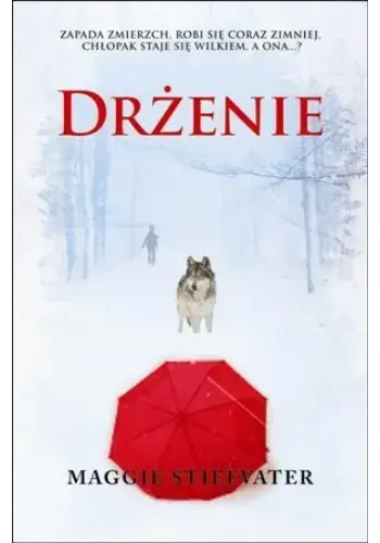 Drzenie. Wilkołaki z Mercy Falls. Tom 1