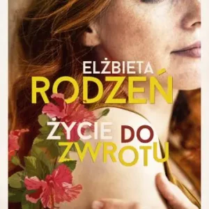 Życie do zwrotu